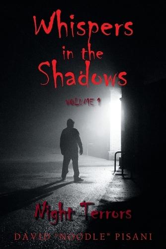 Whispers in the Shadows: Volume 1: Night Terrors