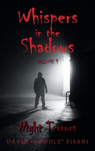 Whispers in the Shadows: Volume 1: Night Terrors