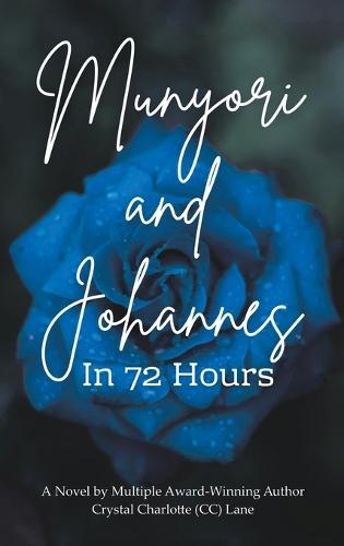 Munyori and Johannes In 72 Hours