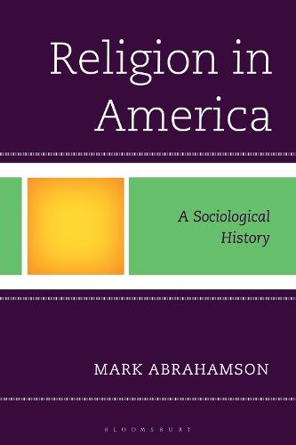 Religion in America: A Sociological History