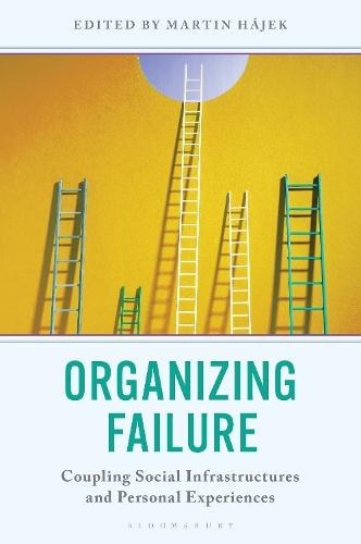Organizing Failure: Coupling Social Infrastructures and Personal Experiences