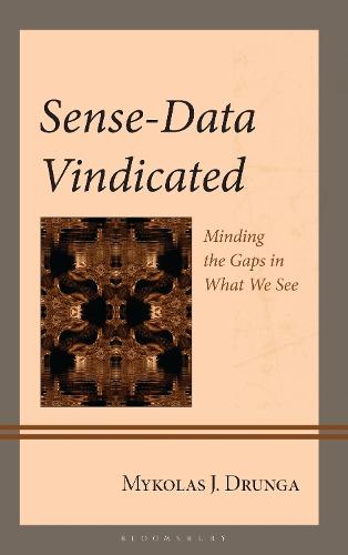 Sense-Data Vindicated: Minding the Gaps in What We See