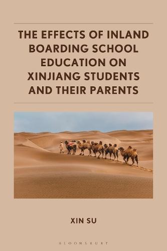 The Effects of Inland Boarding School Education on Xinjiang Students and their Parents