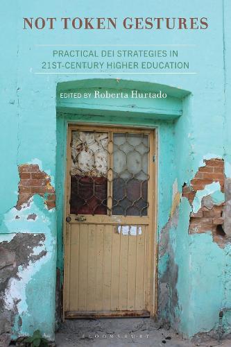 Not Token Gestures: Practical DEI Strategies in 21st-Century Higher Education
