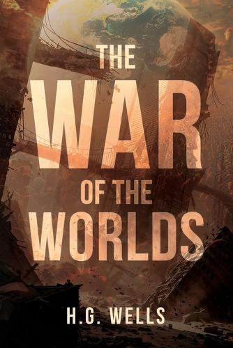 The War of the Worlds: The Pocket Edition of the Science Fiction Classic