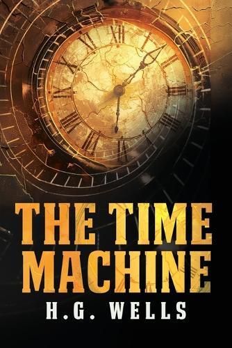 The Time Machine: The Pocket Edition of the Science Fiction Classic