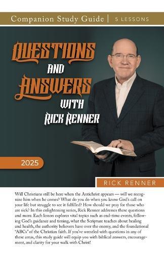 Questions and Answers with Rick Renner 2025