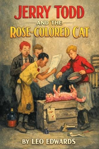 Jerry Todd and the Rose-Colored Cat