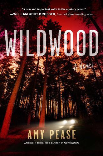 Wildwood: A Novel