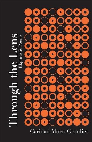 Through the Lens (Volume 16): Ekphrastic Poems