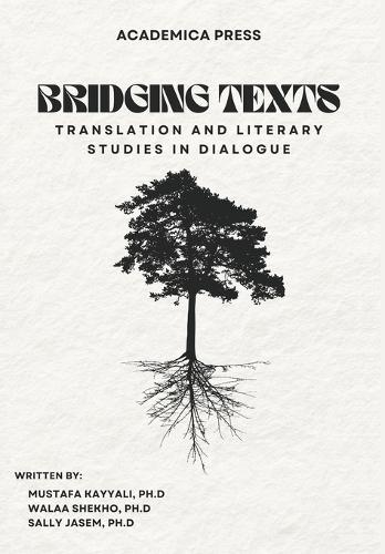 Bridging Texts: Translation and Literary Studies in Dialogue