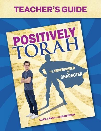 Positively Torah Teacher's Guide
