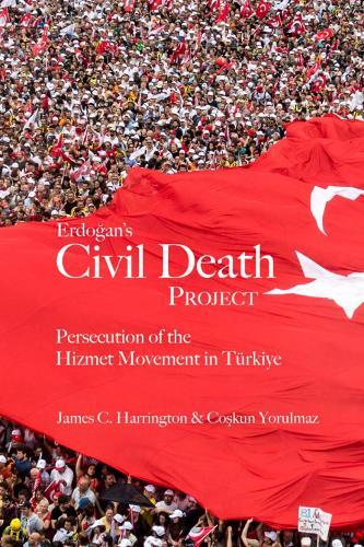 Erdogan's Civil Death Project