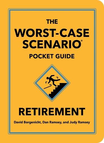 The Worst-Case Scenario Pocket Guide: Retirement