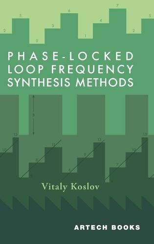 Phase-Locked Loop Frequency Synthesis Methods