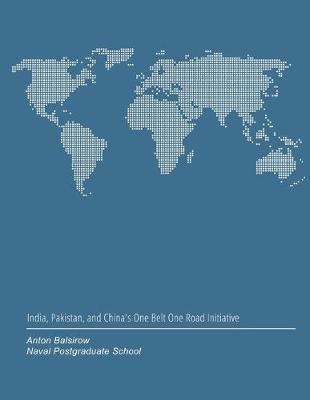 India, Pakistan, and China's One Belt One Road Initiative