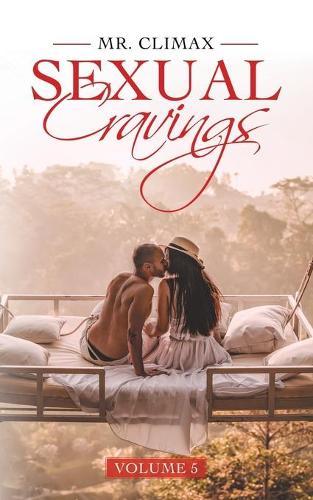 Sexual Cravings: Volume 5