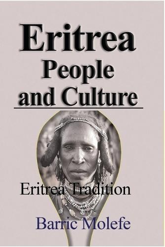 Eritrea People and Culture: Eritrea Tradition