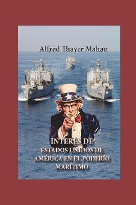 Inter s de Estados Unidos En El Poder o Mar timo: Geopol tica y Geoestrategia de Estados Unidos