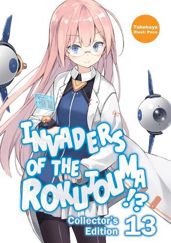 Invaders of the Rokujouma!? Collector's Edition 13 (Light Novel)