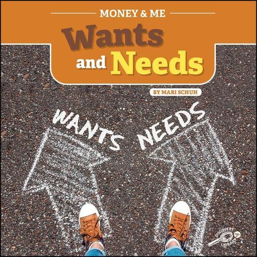 Money and Me Wants and Needs