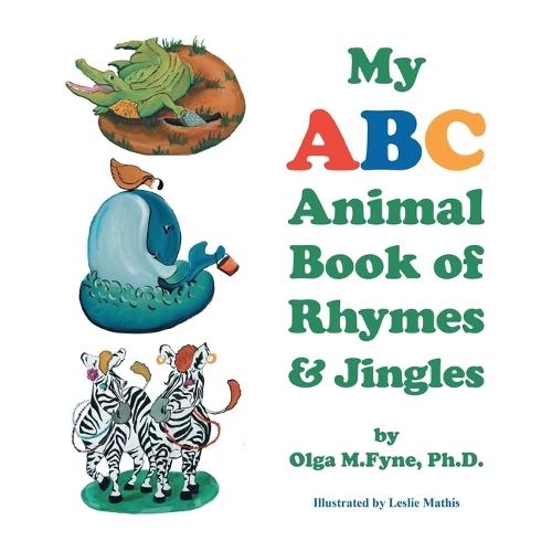 My ABC Animal Book of Rhymes & Jingles