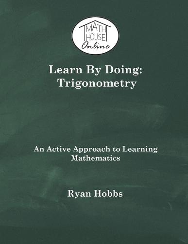 Learn By Doing: Trigonometry
