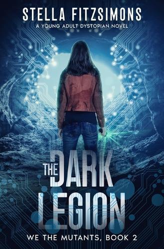 The Dark Legion: A Young Adult Dystopian Novel