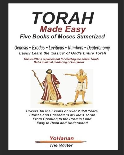 TORAH Made Easy: The Five Books of Moses Summarized