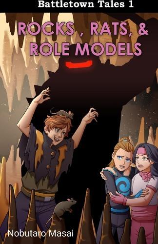 Battletown Tales 1 Rocks, Rats, & Role Models