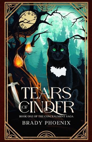 Tears of Cinder: Book One of The Concealment Saga