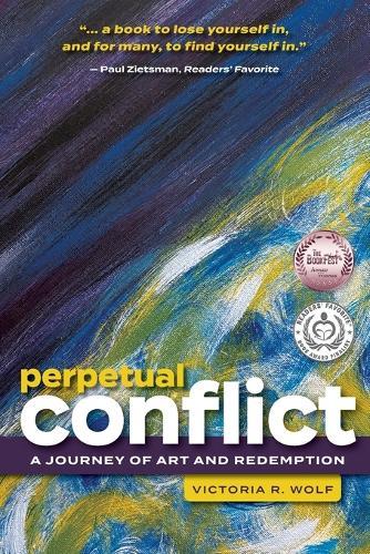 Perpetual Conflict: A Journey of Art and Redemption