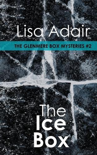 The Ice Box: The Glenmere Box Mysteries, Book 2