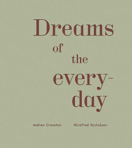 Dreams of the everyday