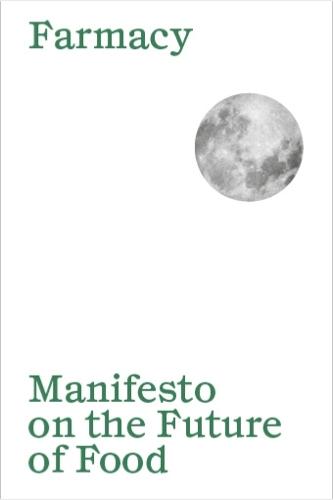 Manifesto on the Future of Food: Second Edition