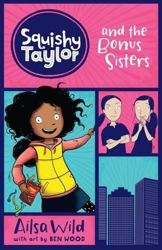 Squishy Taylor and the Bonus Sisters