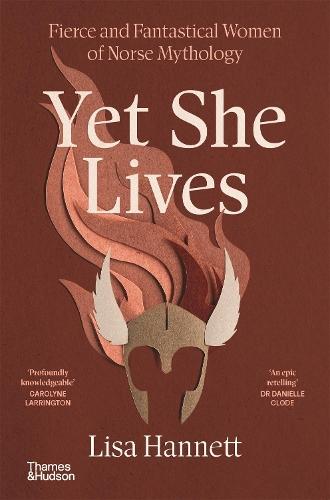 Yet She Lives: Fierce and Fantastical Women of Norse Mythology