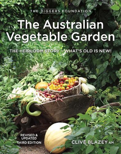 The Australian Vegetable Garden: What's Old is New