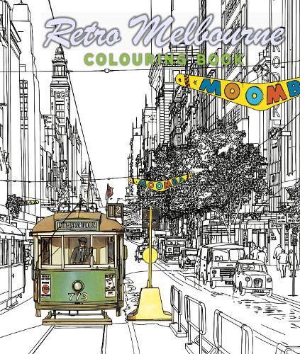 Retro Melbourne: Colouring Book