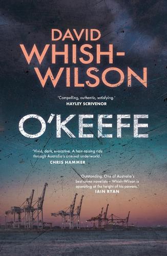 O'Keefe: An undercover, hard-boiled Australian crime thriller