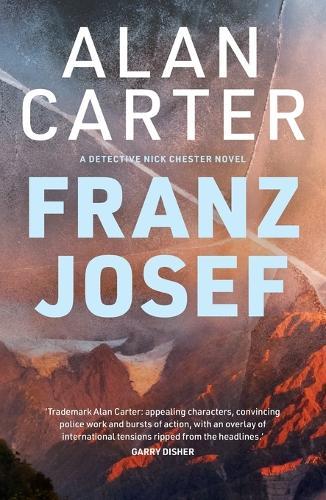 Franz Josef: A New Zealand mystery set on a glacier