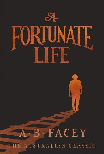 A Fortunate Life: The Australian Classic