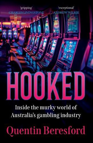 Hooked: Inside the Murky World of Australia’s Gambling Industry