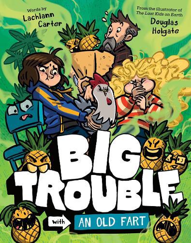 Big Trouble with an Old Fart: Big Trouble #2