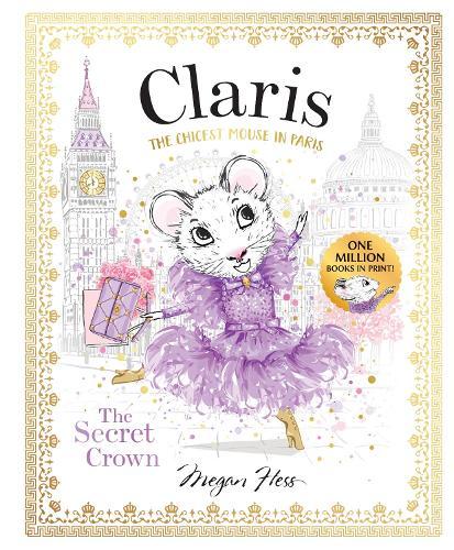 Claris: The Secret Crown: Claris #6
