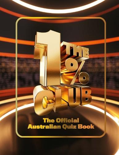 The 1% Club The Official Australian Quiz Book