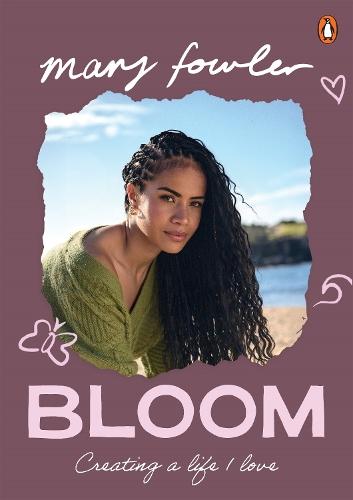 Bloom: Creating a life I love