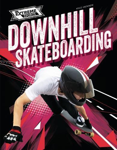 Downhill Skateboarding
