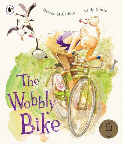The Wobbly Bike: Winner of the 2025 CBCA Book of the Year Award,  Early Childhood