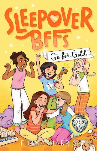 Go For Gold (Sleepover BFFs: Book 3 With Necklace)